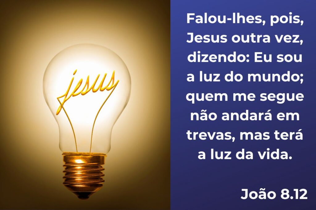 Versículo Jesus é a Luz do Mundo