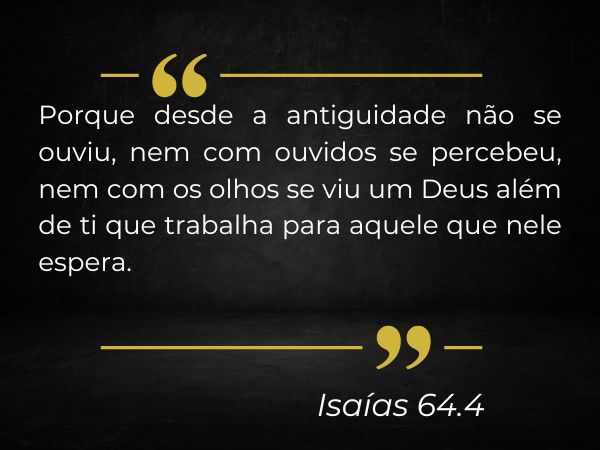 a-quarta-vigilia-da-noite Deus trabalha para aquele que nele espera verso.